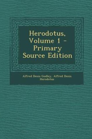 Cover of Herodotus, Volume 1 - Primary Source Edition