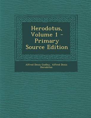 Book cover for Herodotus, Volume 1 - Primary Source Edition