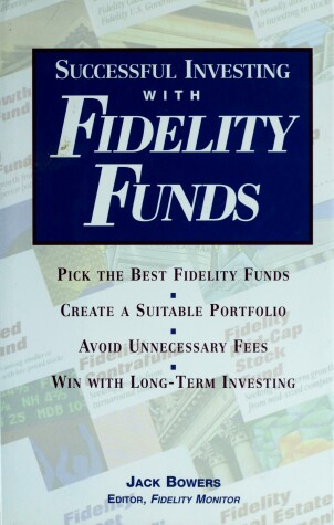 Book cover for Successful Investing with Fidelity Funds