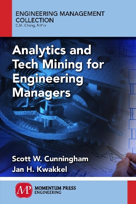 Book cover for Analytics and Tech Mining for Engineering Managers