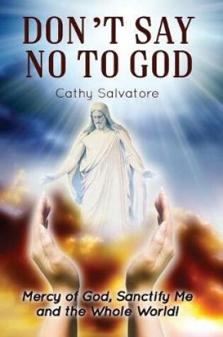 Cover of Don't Say No to God