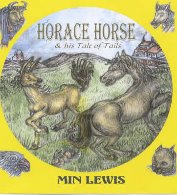 Book cover for Horace Horse and His Tale of Tails