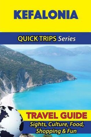 Cover of Kefalonia Travel Guide (Quick Trips Series)