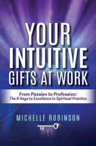 Cover of Your Intuitive Gifts At Work