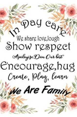 Cover of In Day Care We Are Family