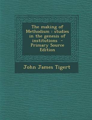 Book cover for Making of Methodism