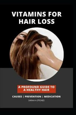 Cover of Vitamins for Hair Loss