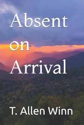 Book cover for Absent on Arrival
