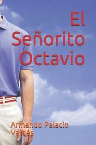 Cover of El Señorito Octavio