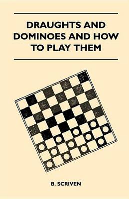 Book cover for Draughts and Dominoes and How to Play Them