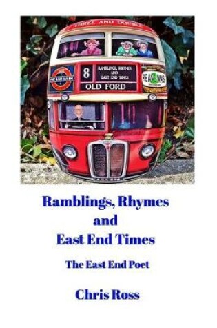 Cover of Ramblings, Rhymes and East End Times