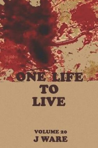 Cover of One Life To Live