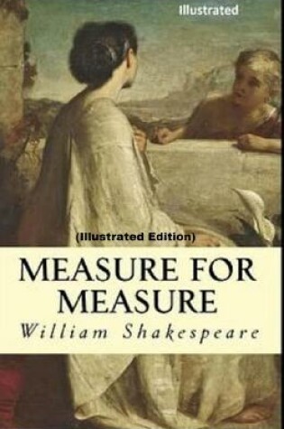 Cover of Measure for Measure By William Shakespeare (Illustrated Edition)