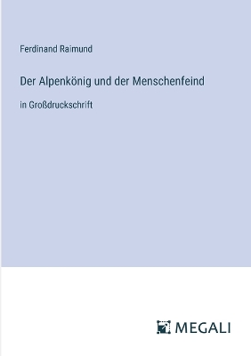 Book cover for Der Alpenkönig und der Menschenfeind