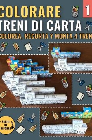 Cover of Colorare Treni di Carta 1