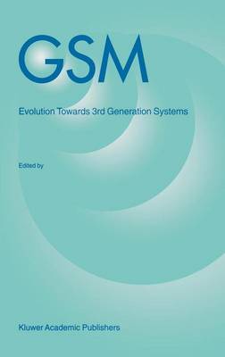 Cover of GSM: Evolution Towards 3rd Generation Systems