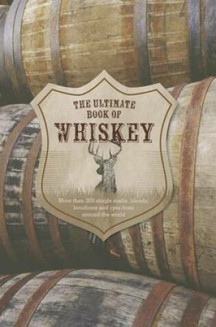 Cover of The Ultimate Book of Whiskey