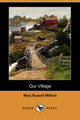 Book cover for Our Village (Dodo Press)