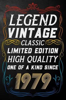 Book cover for Legend Vintage Classic Limited Edition High Quality One Of A Kind Since 1979