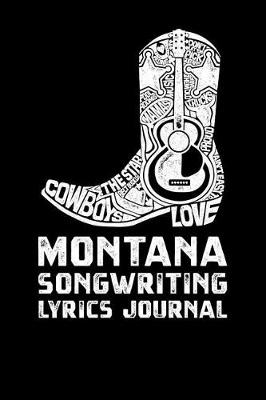 Book cover for Montana Songwriting Lyrics Journal