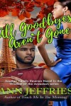 Book cover for All Goodbyes Aren't Gone