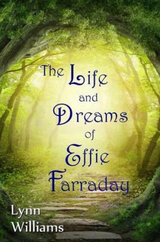 Cover of The Life and Dreams of Effie Farraday