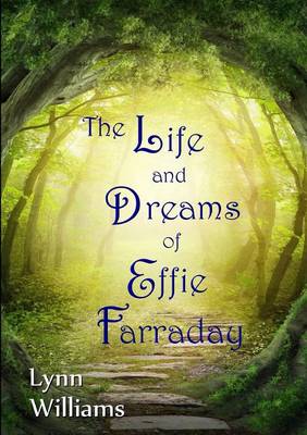 Book cover for The Life and Dreams of Effie Farraday