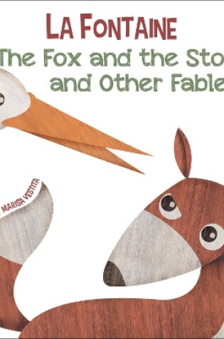 Cover of The Fox and the Stork, and Other Fables