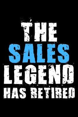 Book cover for The Sales legend has retired