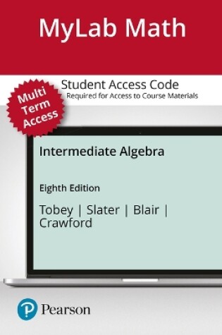 Cover of Mylab Math with Pearson Etext -- 24 Month Standalone Access Card -- For Intermediate Algebra