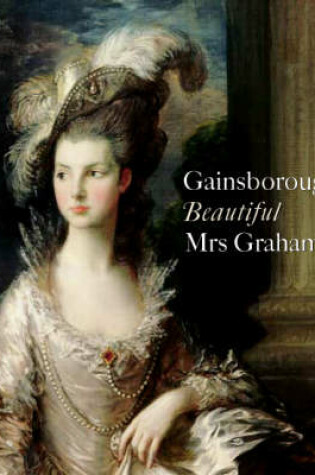 Cover of Gainsborough's Beautiful Mrs.Graham