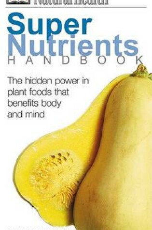 Cover of Super Nutrients Handbook