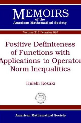 Cover of Positive Definiteness of Functions with Applications to Operator Norm Inequalities