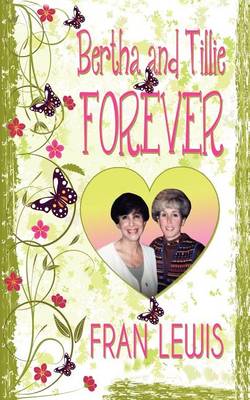 Book cover for Bertha and Tillie Forever