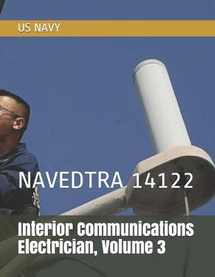 Book cover for Interior Communications Electrician, Volume 3