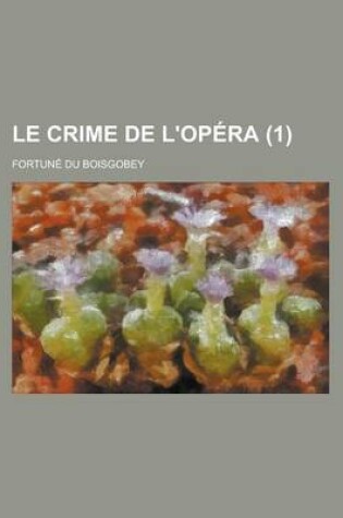 Cover of Le Crime de L'Opera (1)