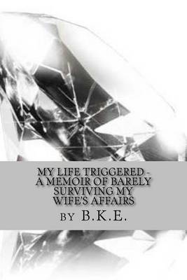 Book cover for My Life Triggered