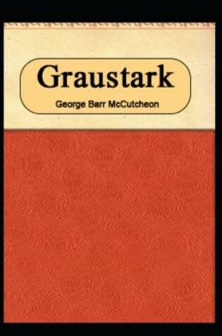Cover of GraustarkAnnotated