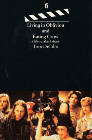 Cover of Living in Oblivion and Eating Crow