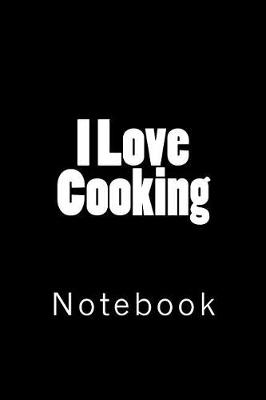 Book cover for I Love Cooking