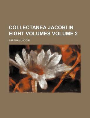 Book cover for Collectanea Jacobi in Eight Volumes Volume 2