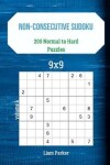 Book cover for Non-Consecutive Sudoku - 200 Normal to Hard Puzzles 9x9 vol.6