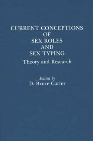 Cover of Current Conceptions of Sex Roles and Sex Typing