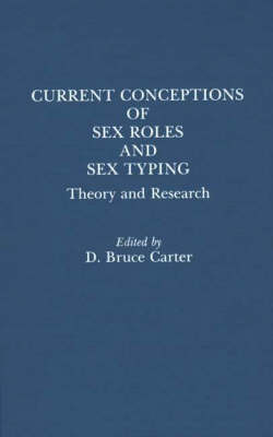 Book cover for Current Conceptions of Sex Roles and Sex Typing