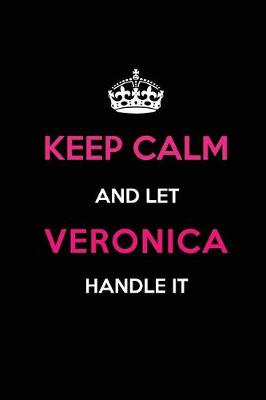 Book cover for Keep Calm and Let Veronica Handle It