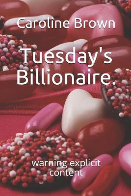 Book cover for Tuesday's Billionaire.