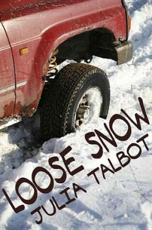 Cover of Loose Snow
