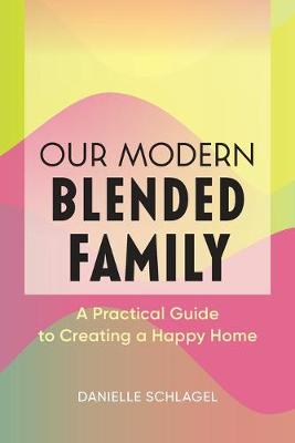 Book cover for Our Modern Blended Family