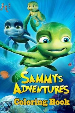 Cover of Sammy's Adventures Coloring Book