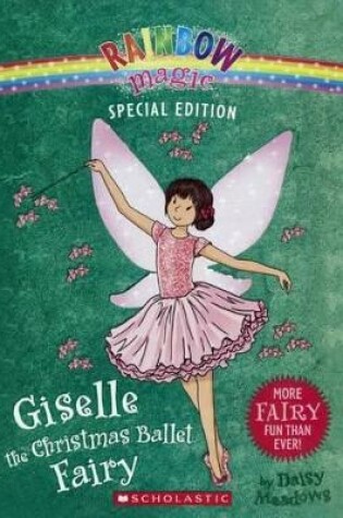 Cover of Giselle the Christmas Ballet Fairy